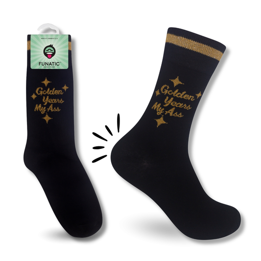 GOLDEN YEARS  MY ASS SOCKS