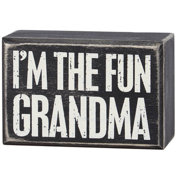 I'M THE FUN GRANDMA BOX SIGN