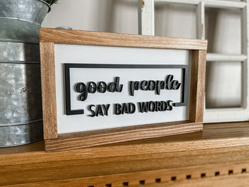 SAY BAD WORDS SIGN