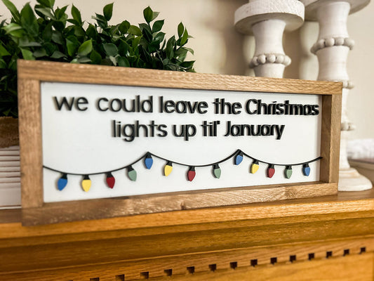 CHRISTMAS LIGHTS UP TIL JAN