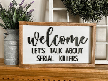 SERIAL KILLERS SIGN