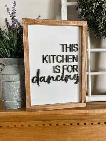 THIS KITCHEN IS FOR DANCING