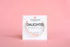 DAUGHTER BRACELET