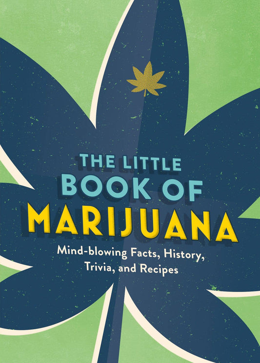 THE LITTLE BOOK OF MARIJUANA
