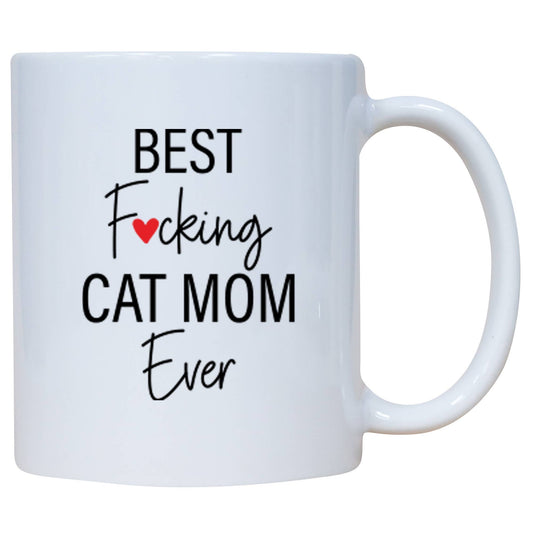 BEST F'ING CAT MOM EVER MUG