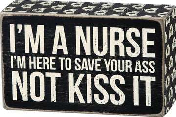 I'M A NURSE BOX SIGN