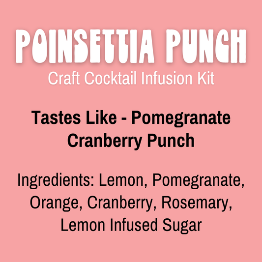 POINSETTIA PUNCH INFUSION KIT