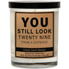 YOU STILL LOOK 29 CANDLE