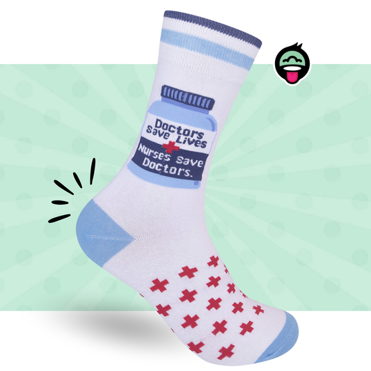 NURSES SAVE DOCTORS SOCKS