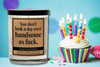 HANDSOME AS FUCK CANDLE