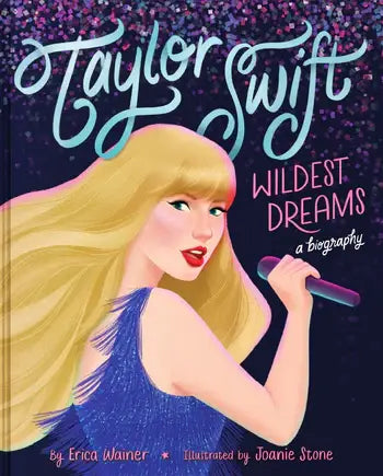 TAYLOR SWIFT WILDEST DREAMS BIOGRAPHY