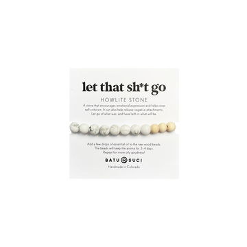 LET THAT SHIT GO BRACELET