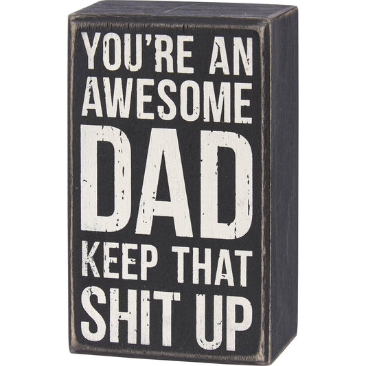 AWESOME DAD BOX SIGN