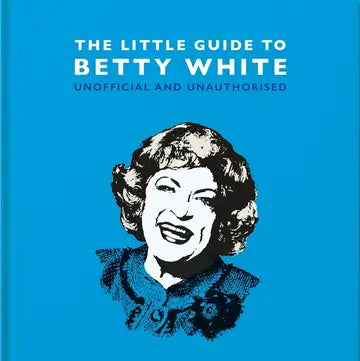 GUIDE TO BETTY WHITE