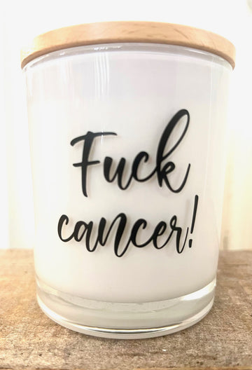 FUCK CANCER CANDLE