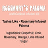 ROSEMARY'S PALOMA INFUSION KIT