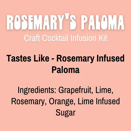 ROSEMARY'S PALOMA INFUSION KIT