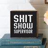 SHITSHOW WOOD BLOCK