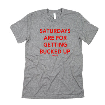 BUCKED UP TSHIRT