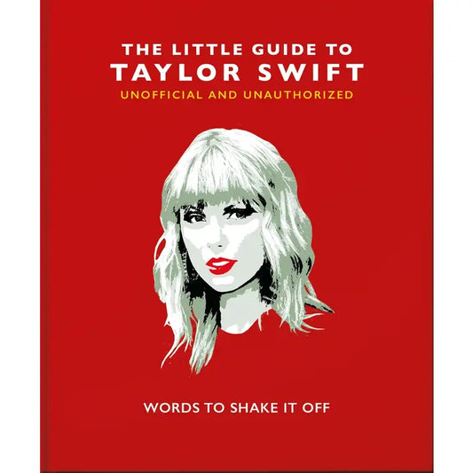 LITTLE GUIDE TO TAYLOR SWIFT