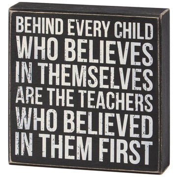 TEACHERS BELIEVED BOX SIGN