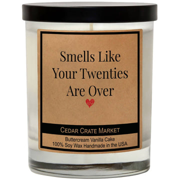 TWENTIES ARE OVER CANDLE
