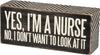 I'M A NURSE BOX SIGN