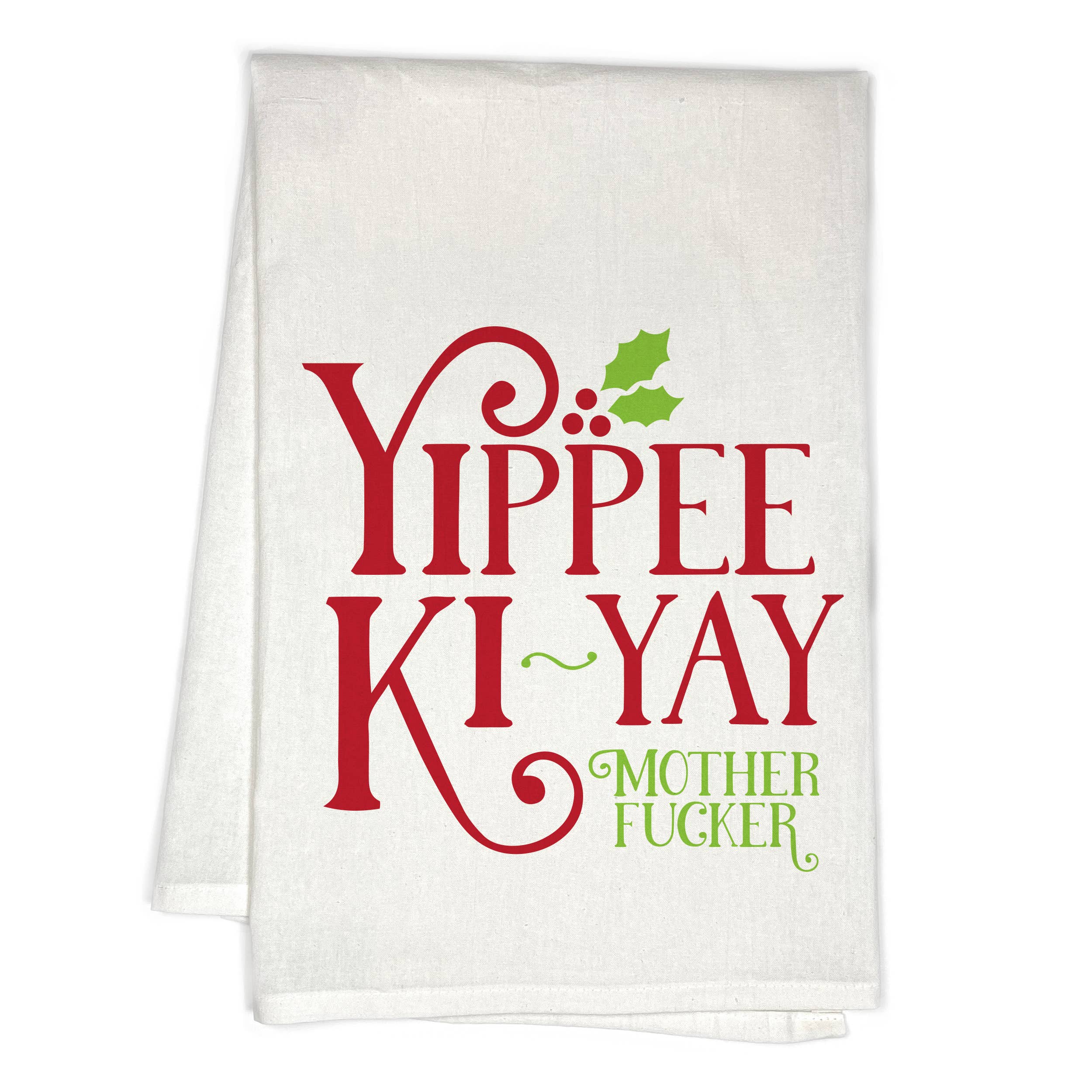 YIPPEE KI YAY KITCHEN TOWEL