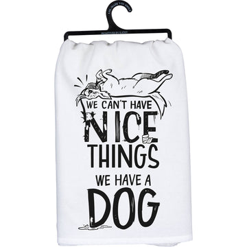 WE HAVE A DOG KITCHEN TOWEL