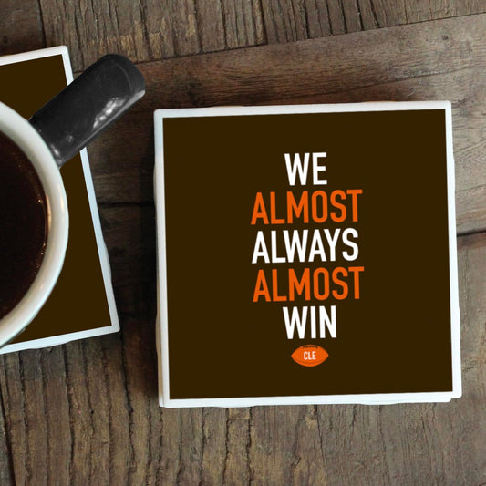 ALMOST ALWAYS WIN COASTER