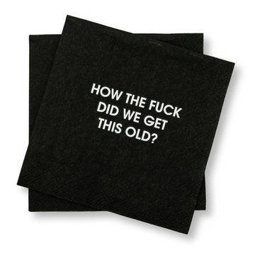HOW THE FUCK DID WE GET THIS OLD NAPKINS