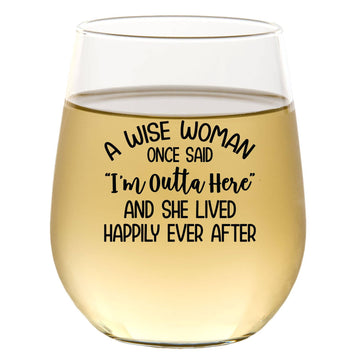 I'M OUTTA HERE WINE