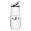 THE NEW MRS CHAMPAGNE TUMBLER