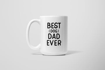 BEST DOG DAD EVER MUG