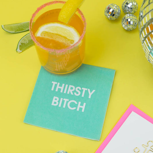 THIRSTY BITCH NAPKINS