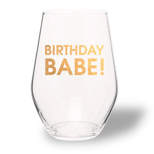 BIRTHDAY BABE WINE GLASS