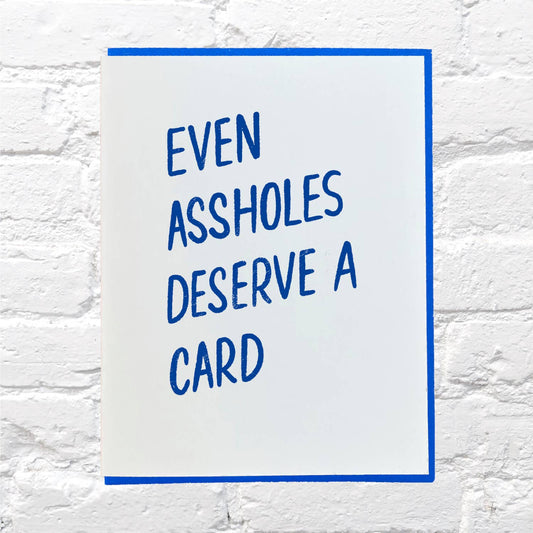 Even Assholes