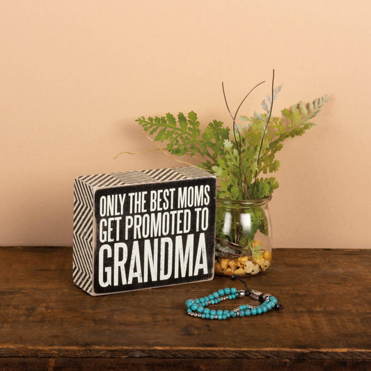 BEST MOMS TO GRANDMA SIGN