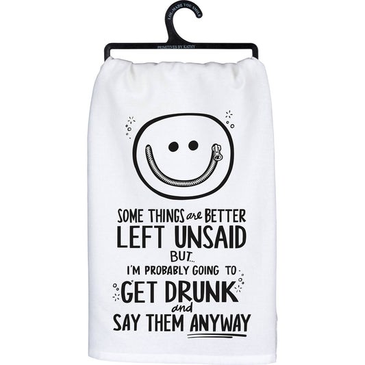 BETTER LEFT UNSAID KITCHEN TOWEL