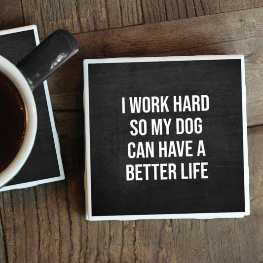 DOG BETTER LIFE COASTER