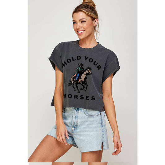 HOLD YOUR HORSES GRAPHIC CROP