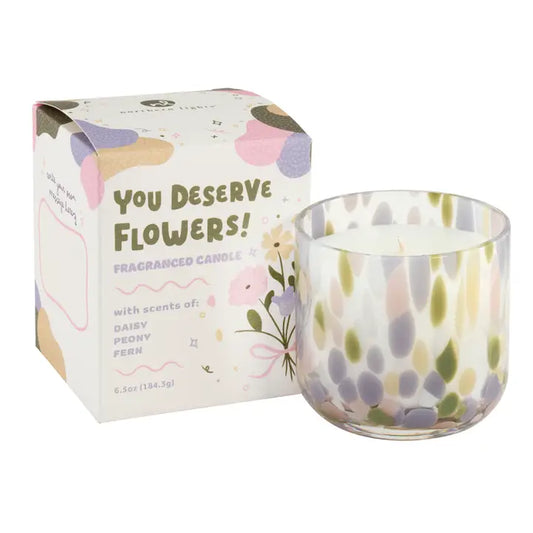 YOU DESERVE FLOWERS CANDLE