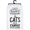 THE CATS ARE IN CHARGE KITCHEN TOWEL