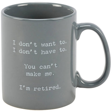 I'M RETIRED MUG