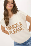 MIMOSA PLEASE SHORT SLEEVE SWEATER