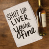 SHUT UP LIVER KITCHEN TOWEL