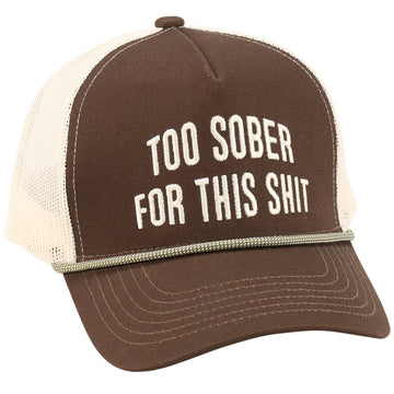 TOO SOBER TRUCKER HAT