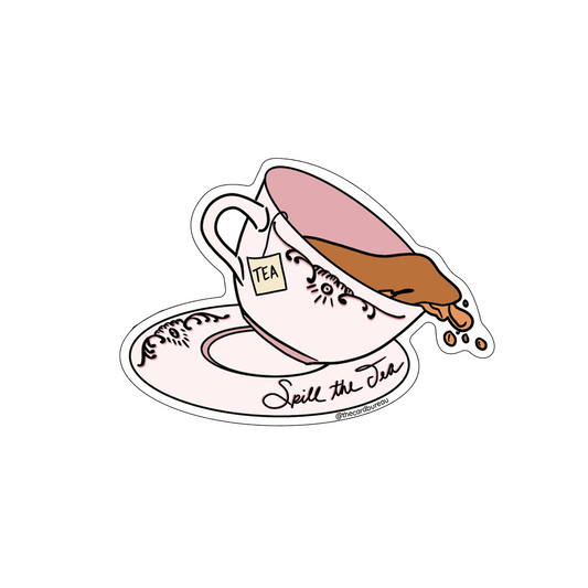 SPILL THE TEA FUNNY STICKER