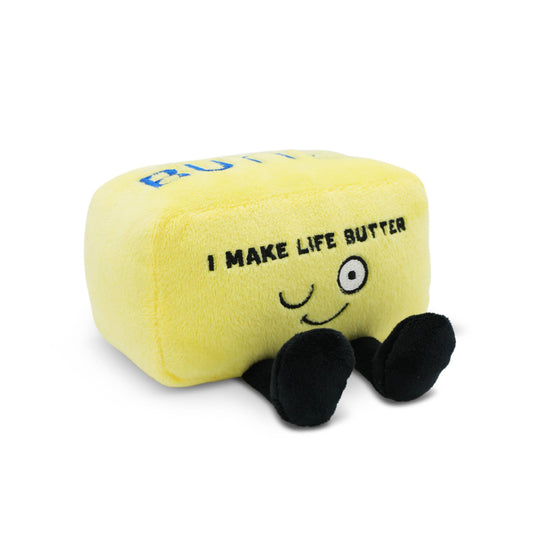 I MAKE LIFE BUTTER PLUSH