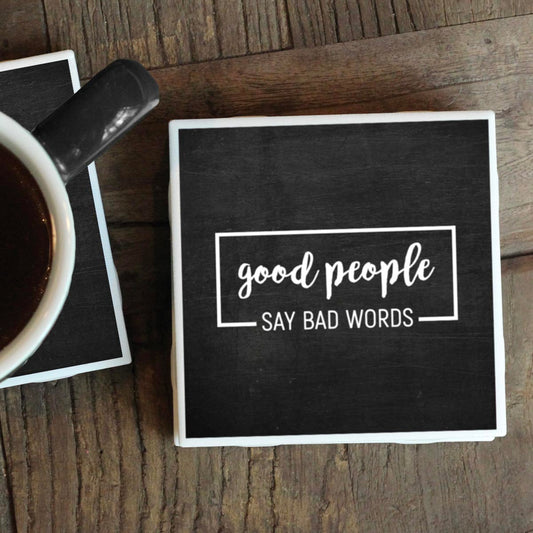 GOOD PPL BAD WORDS COASTER